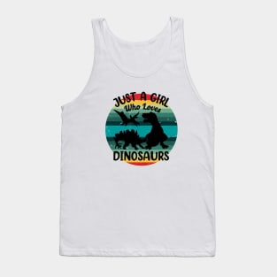 Just a girl who loves Dinosaurs 8 h Tank Top